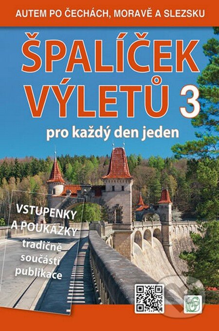 Kniha: Špalíček výletů pro každý den jeden 3 (Vladimír Soukup a Petr David). S & D Nakladatelství, 2014 Kniha: Špalíček výletů pro každý den jeden 3 (Vladimír Soukup a Petr David). S & D Nakladatelství, 2014
