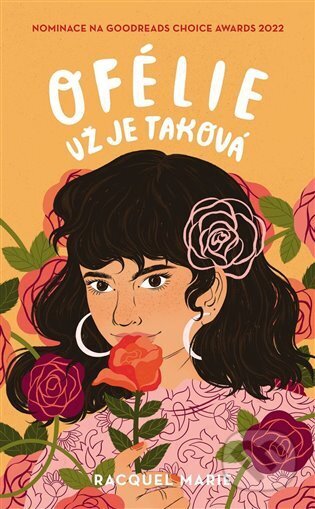 Kniha: Ofélie už je taková (Racquel Marie). #booklab, 2023 Kniha: Ofélie už je taková (Racquel Marie). #booklab, 2023