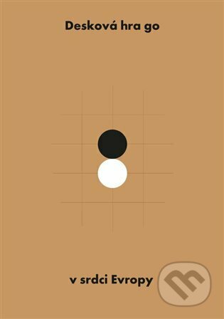 Kniha: Desková hra go v srdci Evropy (Jaroslav Kotowski). Nová vlna, 2023 Kniha: Desková hra go v srdci Evropy (Jaroslav Kotowski). Nová vlna, 2023