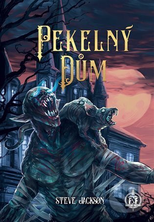 Kniha: Pekelný dům (Steve Jackson). Mytago, 2023 Kniha: Pekelný dům (Steve Jackson). Mytago, 2023