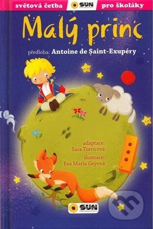 Kniha: Malý princ (Antoine de Saint-Exupéry). SUN, 2023 Kniha: Malý princ (Antoine de Saint-Exupéry). SUN, 2023
