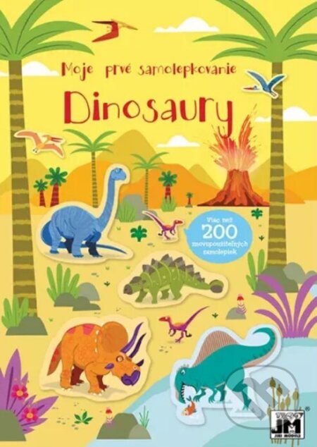 Kniha: Moje prvé samolepkovanie - Dinosaury (Jiri Models SK). Jiri Models SK, 2023 Kniha: Moje prvé samolepkovanie - Dinosaury (Jiri Models SK). Jiri Models SK, 2023
