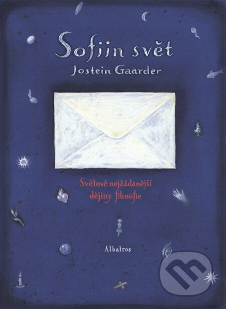 Kniha: Sofiin svět (Jostein Gaarder). Albatros CZ, 2023 Kniha: Sofiin svět (Jostein Gaarder). Albatros CZ, 2023