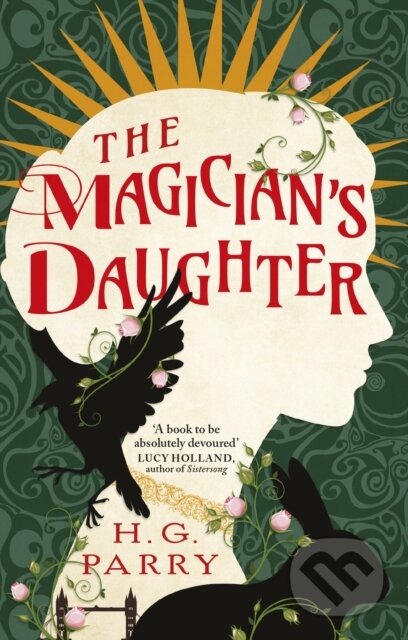 Kniha: The Magician's Daughter (H.G. Parry). Orbit, 2023 Kniha: The Magician's Daughter (H.G. Parry). Orbit, 2023