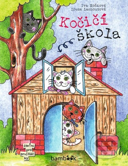 E-kniha: Kočičí škola (Irena Lachoutová a Iva Hoňková). Grada, 2023 E-kniha: Kočičí škola (Irena Lachoutová a Iva Hoňková). Grada, 2023