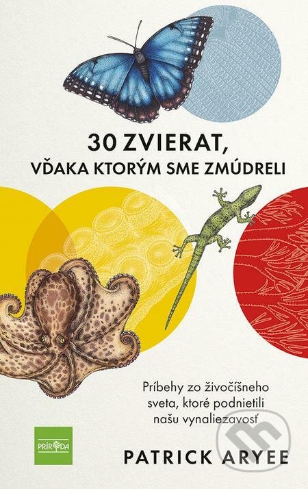 E-kniha: 30 zvierat, vďaka ktorým sme zmúdreli (Patrick Aryee). Ikar, 2023 E-kniha: 30 zvierat, vďaka ktorým sme zmúdreli (Patrick Aryee). Ikar, 2023