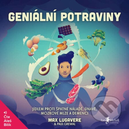 Geniální potraviny - Paul Grewal,Max Lugavere, Jan Melvil publishing, 2023