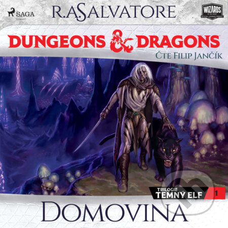 Audiokniha: Dungeons & Dragons. Legenda o Drizztovi. Temný elf 1: Domovina (R. A. Salvatore). Saga Egmont, 2023 Audiokniha: Dungeons & Dragons. Legenda o Drizztovi. Temný elf 1: Domovina (R. A. Salvatore). Saga Egmont, 2023