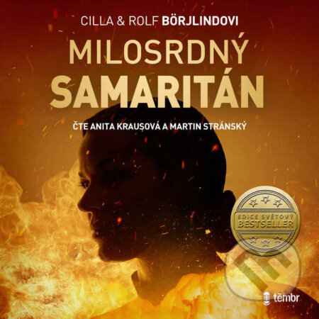 Audiokniha: Milosrdný samaritán (Cilla Börjlind a Rolf Börjlind). Témbr, 2023 Audiokniha: Milosrdný samaritán (Cilla Börjlind a Rolf Börjlind). Témbr, 2023