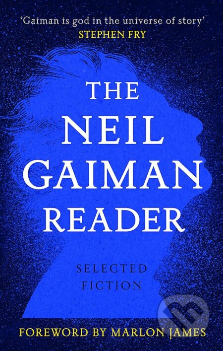 The Neil Gaiman Reader - Neil Gaiman, Headline Book, 2023