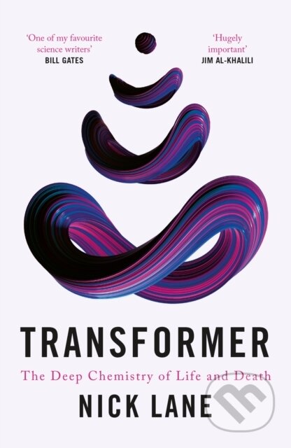 Kniha: Transformer (Nick Lane). Profile Books, 2023 Kniha: Transformer (Nick Lane). Profile Books, 2023
