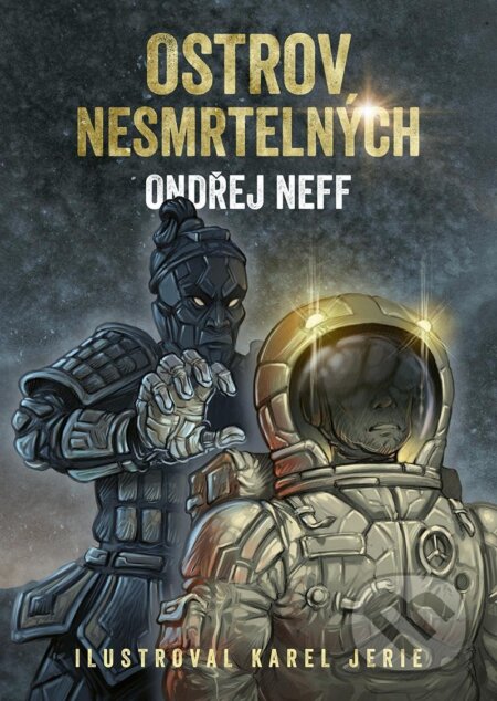 Kniha: Ostrov nesmrtelných (Ondřej Neff). Mystery Press, 2023 Kniha: Ostrov nesmrtelných (Ondřej Neff). Mystery Press, 2023