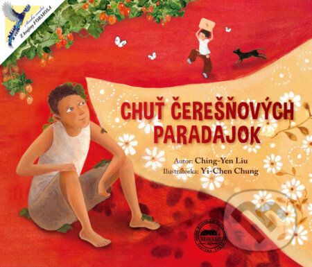Kniha: Chuť čerešňových paradajok (Ching-Yen Liu). Altenburg Press, 2023 Kniha: Chuť čerešňových paradajok (Ching-Yen Liu). Altenburg Press, 2023