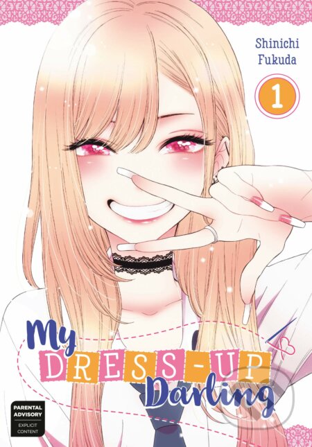 Kniha: My Dress-up Darling 1 (Shinichi Fukuda). Square Enix, 2020 Kniha: My Dress-up Darling 1 (Shinichi Fukuda). Square Enix, 2020