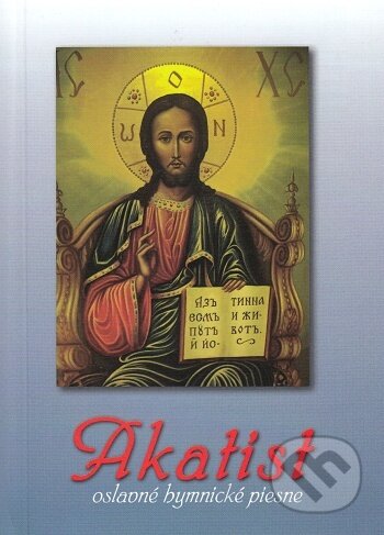 Kniha: Akatist - oslavné hymnické piesne (Eva Šubjaková). Živá voda Turzovky, 2008 Kniha: Akatist - oslavné hymnické piesne (Eva Šubjaková). Živá voda Turzovky, 2008