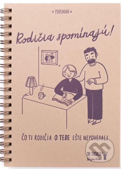 Kniha: Rodičia spomínajú! (Perkman). Perkman, 2021 Kniha: Rodičia spomínajú! (Perkman). Perkman, 2021