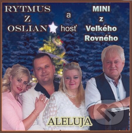 Hudobné CD: Rytmus z Oslian: Aleluja (Rytmus records). Rytmus records, 2020 Hudobné CD: Rytmus z Oslian: Aleluja (Rytmus records). Rytmus records, 2020