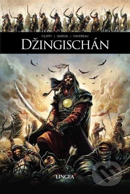 Kniha: Džingischán (Denis-Pierre Filippi, Manuel Garcia a Marie Favereau). Lingea, 2023 Kniha: Džingischán (Denis-Pierre Filippi, Manuel Garcia a Marie Favereau). Lingea, 2023