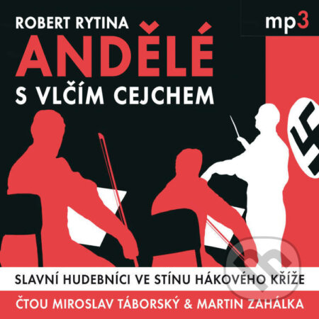 Audiokniha: Andělé s vlčím cejchem (Robert Rytina). Tebenas, 2023 Audiokniha: Andělé s vlčím cejchem (Robert Rytina). Tebenas, 2023