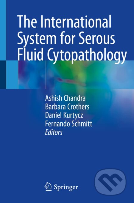 Kniha: The International System for Serous Fluid Cytopathology (Ashish Chandra, Barbara Crothers, Daniel Kurtycz a Fernando Schmitt). Springer Verlag, 2020 Kniha: The International System for Serous Fluid Cytopathology (Ashish Chandra, Barbara Crothers, Daniel Kurtycz a Fernando Schmitt). Springer Verlag, 2020