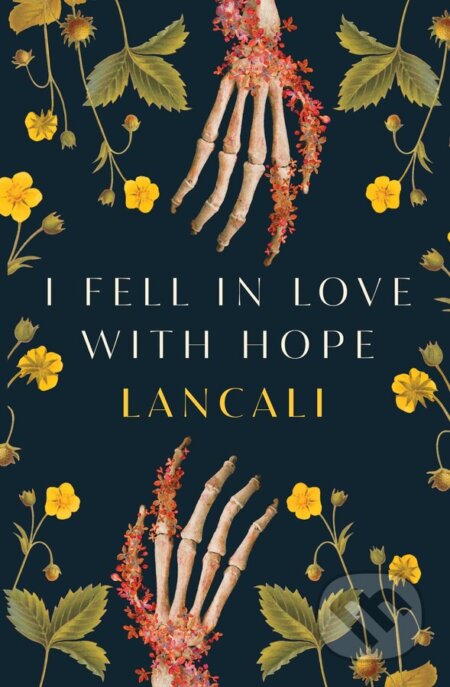 Kniha: I Fell in Love with Hope (Lancali). Simon & Schuster, 2023 Kniha: I Fell in Love with Hope (Lancali). Simon & Schuster, 2023