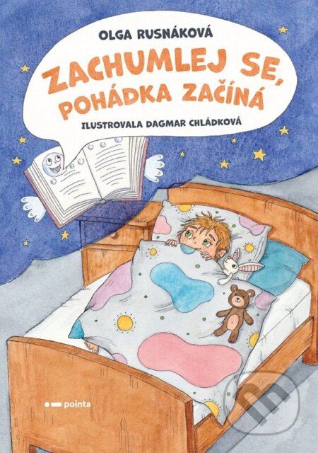 E-kniha: Zachumlej se, pohádka začíná (Olga Rusnáková). Pointa, 2023 E-kniha: Zachumlej se, pohádka začíná (Olga Rusnáková). Pointa, 2023