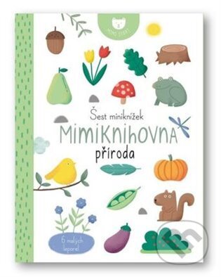 Kniha: Šest miniknížek - Mimiknihovna příroda (Svojtka&Co.). Svojtka&Co., 2023 Kniha: Šest miniknížek - Mimiknihovna příroda (Svojtka&Co.). Svojtka&Co., 2023