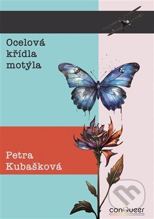 Ocelová křídla motýla - Petra Kubašková, FANTOM Print, 2023