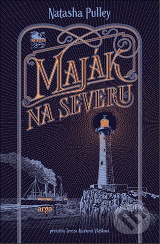 E-kniha: Maják na severu (Natasha Pulley). Argo, 2023 E-kniha: Maják na severu (Natasha Pulley). Argo, 2023