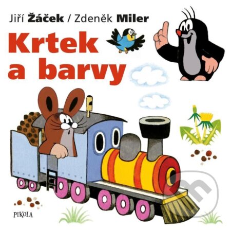 Kniha: Krtek a barvy (Jiří Žáček a Zdeněk Miler). Pikola, 2023 Kniha: Krtek a barvy (Jiří Žáček a Zdeněk Miler). Pikola, 2023