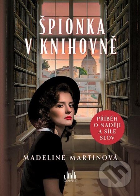 Kniha: Špionka v knihovně (Madeline Martin). Cosmopolis, 2023 Kniha: Špionka v knihovně (Madeline Martin). Cosmopolis, 2023