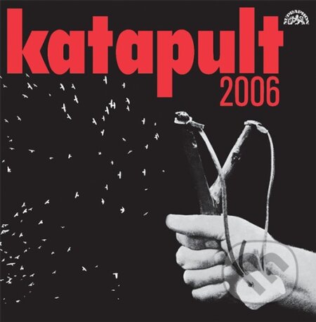 Hudobné CD: Katapult 2006 (Supraphon). Supraphon, 2023 Hudobné CD: Katapult 2006 (Supraphon). Supraphon, 2023