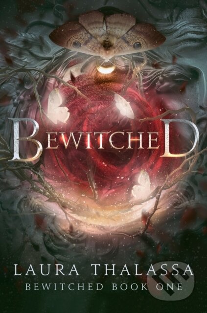 Kniha: Bewitched (Laura Thalassa). Bloom Books, 2023 Kniha: Bewitched (Laura Thalassa). Bloom Books, 2023