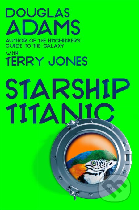 Kniha: Starship Titanic (Terry Jones). Pan Books, 2023 Kniha: Starship Titanic (Terry Jones). Pan Books, 2023