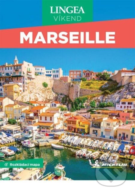 Kniha: Marseille - Víkend (Lingea). Lingea, 2023 Kniha: Marseille - Víkend (Lingea). Lingea, 2023
