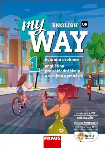 Kniha: My English Way 1 (Audrey Cowan, Jana Čadová a Paola Tite). Fraus, 2023 Kniha: My English Way 1 (Audrey Cowan, Jana Čadová a Paola Tite). Fraus, 2023