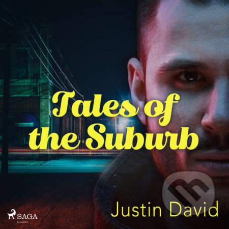 Tales of the Suburb (EN) - Justin David, Saga Egmont, 2023