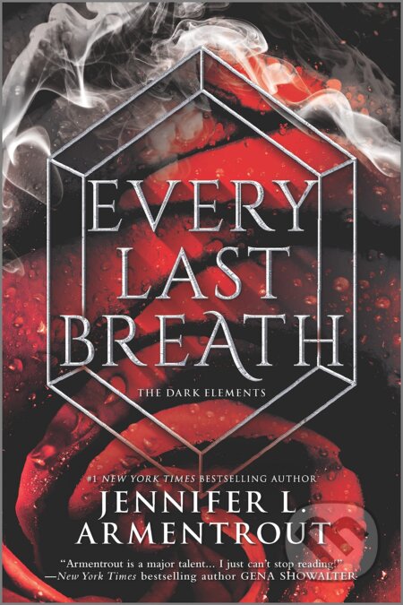 Kniha: Every Last Breath (Jennifer L. Armentrout). Inkyard, 2019 Kniha: Every Last Breath (Jennifer L. Armentrout). Inkyard, 2019