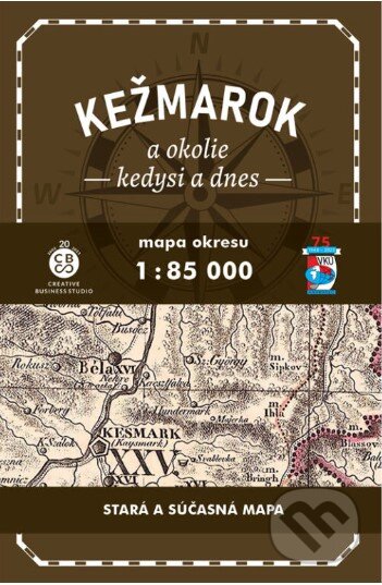 Kežmarok a okolie kedysi a dnes (CBS). CBS, 2023 Kežmarok a okolie kedysi a dnes (CBS). CBS, 2023