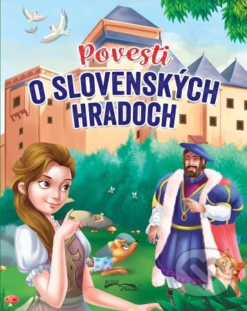 Kniha: Povesti o slovenských hradoch (Foni book). Foni book, 2023 Kniha: Povesti o slovenských hradoch (Foni book). Foni book, 2023