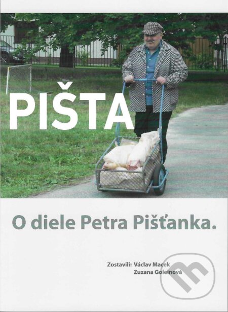 Kniha: Pišta: O diele Petra Pišťánka (Václav Macek a Zuzana Goleinová). FOTOFO, Slovenský filmový ústav, 2023 Kniha: Pišta: O diele Petra Pišťánka (Václav Macek a Zuzana Goleinová). FOTOFO, Slovenský filmový ústav, 2023