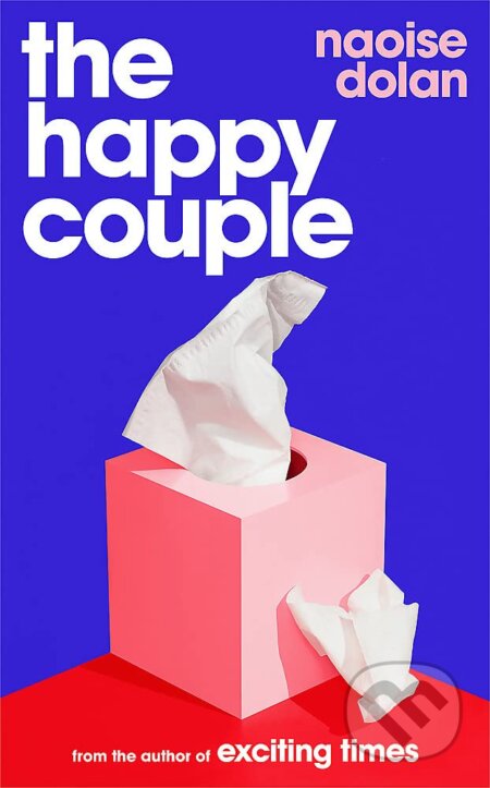 Kniha: The Happy Couple (Naoise Dolan). Orion, 2023 Kniha: The Happy Couple (Naoise Dolan). Orion, 2023