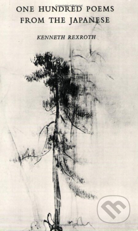 Kniha: 100 Poems from the Japanese (New Directions). New Directions, 1964 Kniha: 100 Poems from the Japanese (New Directions). New Directions, 1964