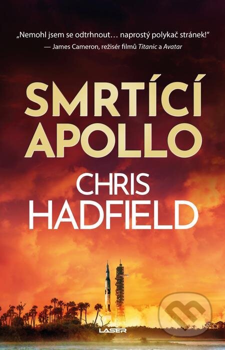 E-kniha: Smrtící Apollo (Chris Hadfield). Laser books, 2023 E-kniha: Smrtící Apollo (Chris Hadfield). Laser books, 2023