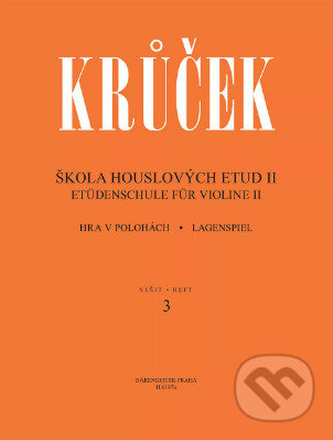 Kniha: Škola houslových etud II (Václav Kruček). Notovna.cz, 2011 Kniha: Škola houslových etud II (Václav Kruček). Notovna.cz, 2011