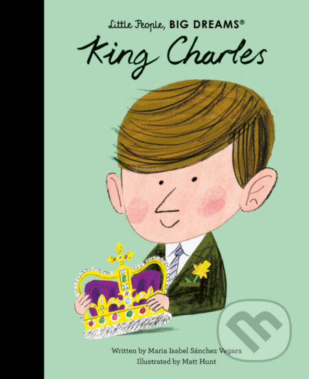 Kniha: King Charles (Maria Isabel Sánchez Vegara). Frances Lincoln, 2023 Kniha: King Charles (Maria Isabel Sánchez Vegara). Frances Lincoln, 2023