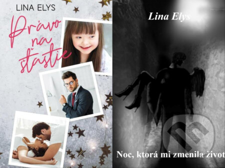 E-kniha: Noc, ktorá mi zmenila život + Právo na šťastie (Lina Elys). Lina Elys E-kniha: Noc, ktorá mi zmenila život + Právo na šťastie (Lina Elys). Lina Elys