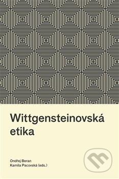 Kniha: Wittgensteinovská etika (Ondřej Beran). Pavel Mervart, 2023 Kniha: Wittgensteinovská etika (Ondřej Beran). Pavel Mervart, 2023