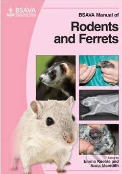 Kniha: BSAVA Manual of Rodents and Ferrets (Anna Meredith a Emma Keeble). British Wildlife, 2009 Kniha: BSAVA Manual of Rodents and Ferrets (Anna Meredith a Emma Keeble). British Wildlife, 2009