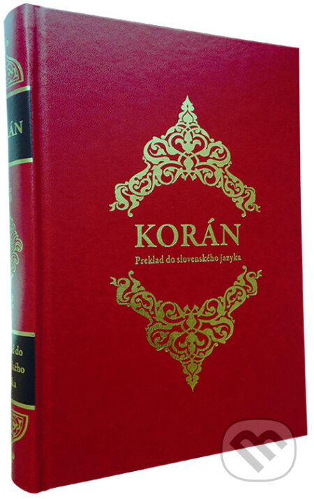 Kniha: Korán - Preklad do slovenského jazyka (Abdulwahab Al-Sbenaty). Epos, 2014 Kniha: Korán - Preklad do slovenského jazyka (Abdulwahab Al-Sbenaty). Epos, 2014